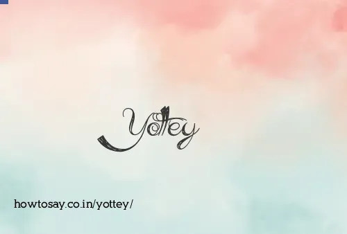 Yottey