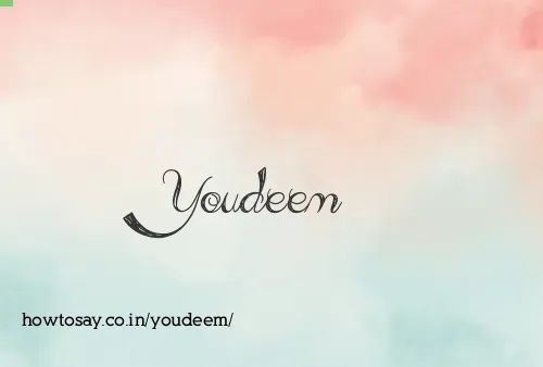 Youdeem