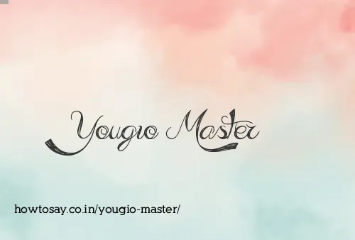 Yougio Master