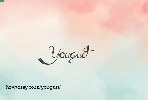 Yougurt