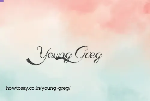 Young Greg