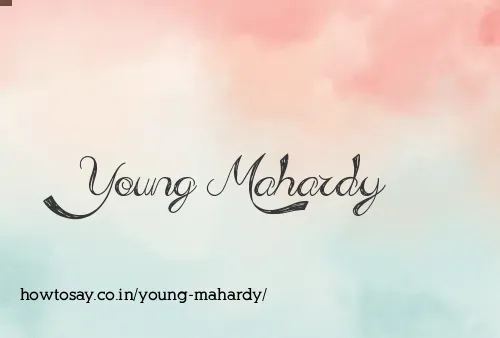Young Mahardy