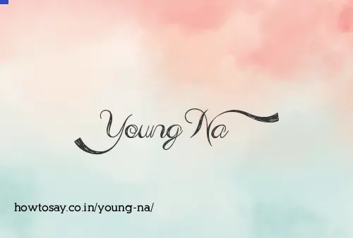 Young Na