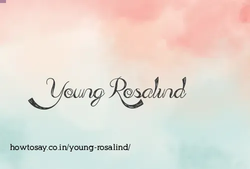 Young Rosalind