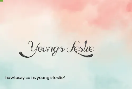 Youngs Leslie