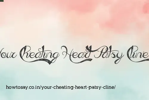 Your Cheating Heart Patsy Cline