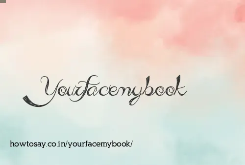 Yourfacemybook