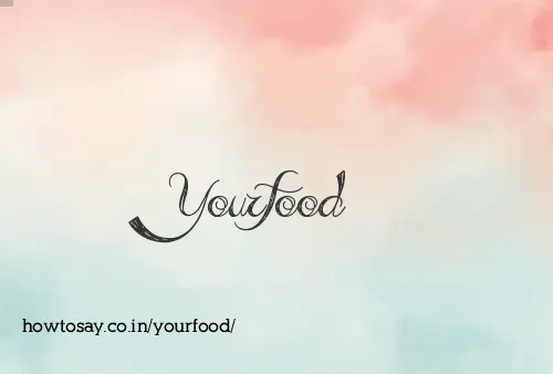 Yourfood