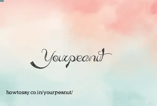 Yourpeanut