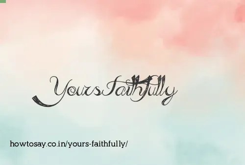 Yours Faithfully