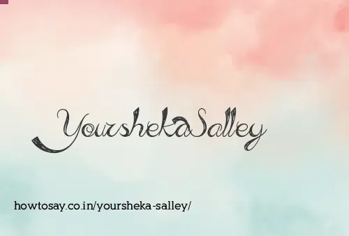 Yoursheka Salley