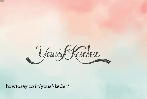 Yousf Kader