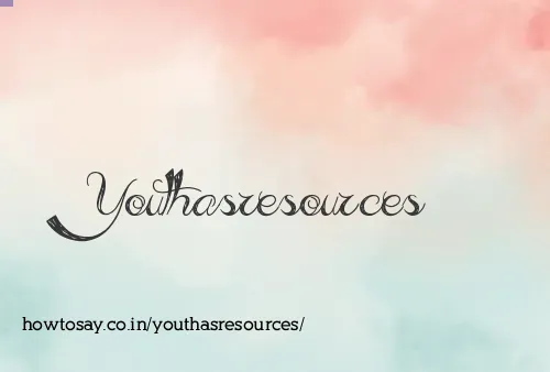 Youthasresources