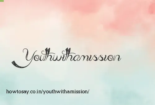 Youthwithamission