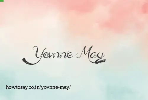 Yovnne May
