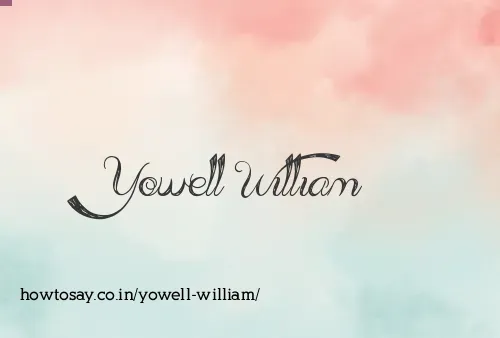 Yowell William