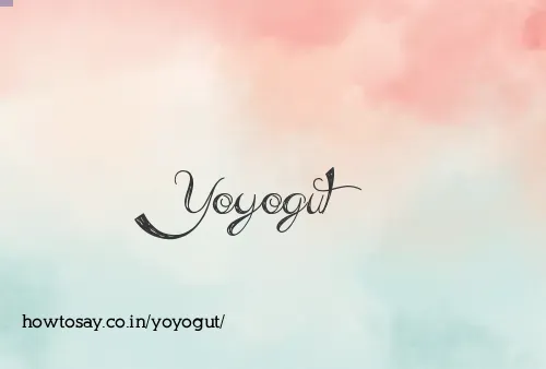 Yoyogut