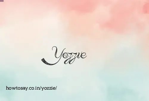 Yozzie