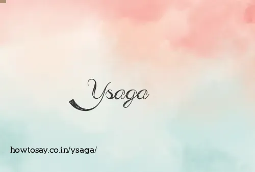 Ysaga