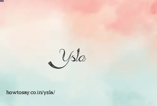 Ysla