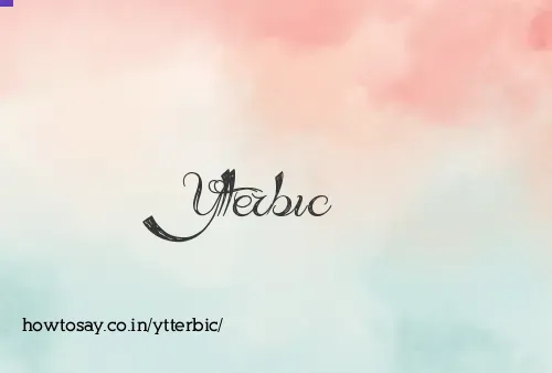 Ytterbic