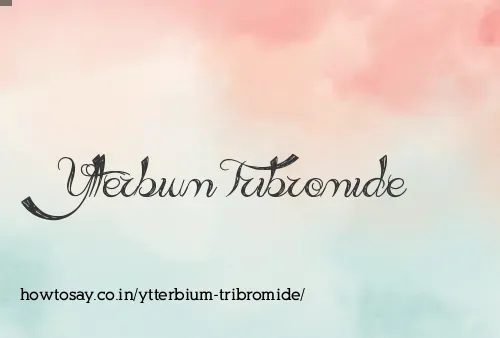 Ytterbium Tribromide