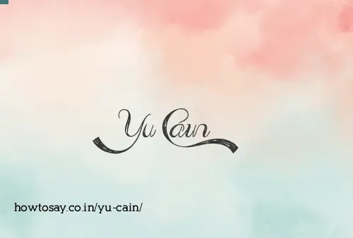 Yu Cain