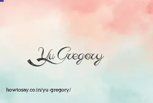 Yu Gregory