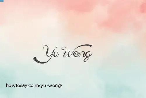 Yu Wong