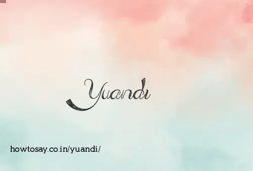 Yuandi