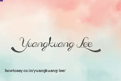 Yuangkuang Lee