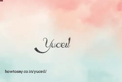 Yuceil