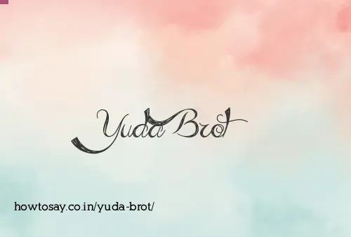 Yuda Brot