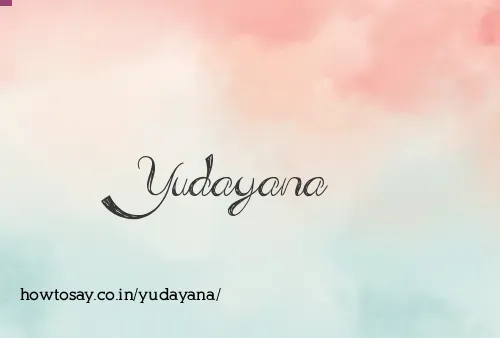 Yudayana