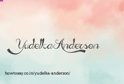 Yudelka Anderson