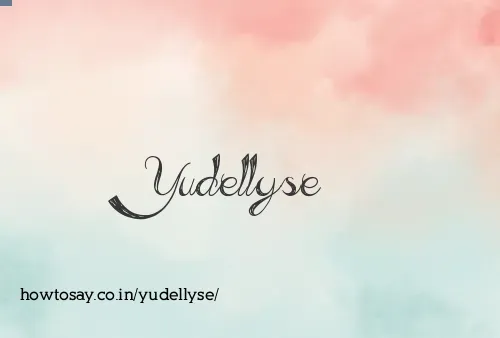 Yudellyse