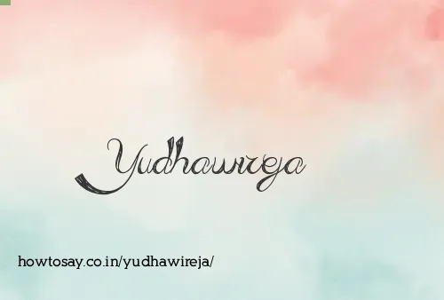 Yudhawireja