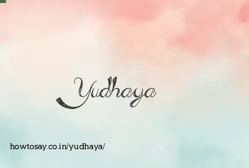 Yudhaya