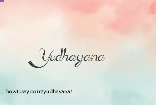 Yudhayana