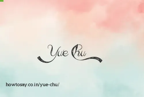 Yue Chu