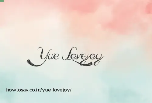 Yue Lovejoy