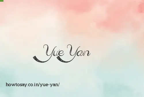 Yue Yan