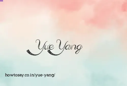 Yue Yang