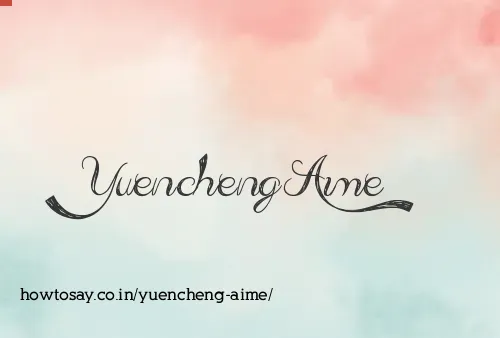 Yuencheng Aime