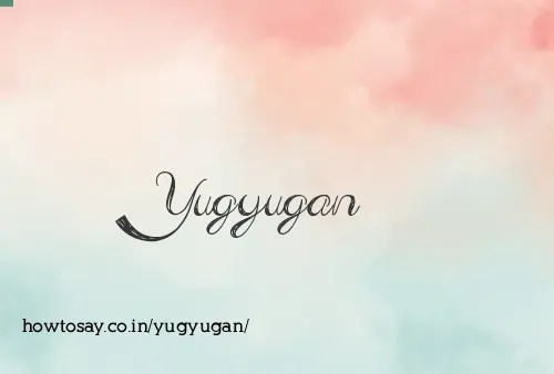 Yugyugan