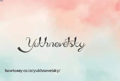 Yukhnovetsky