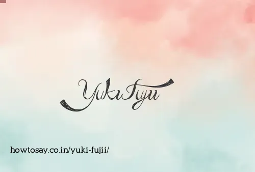 Yuki Fujii