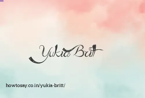 Yukia Britt