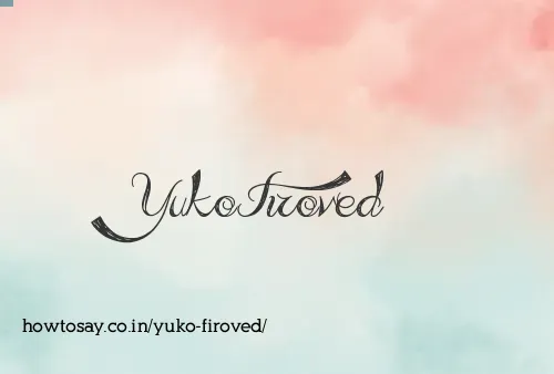Yuko Firoved