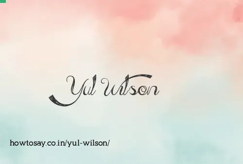 Yul Wilson